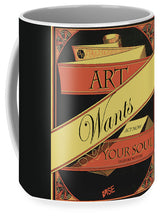Rise Art Wants Your Soul - Mug