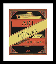 Rise Art Wants Your Soul - Framed Print