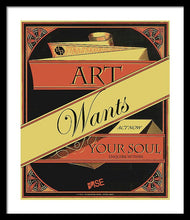 Rise Art Wants Your Soul - Framed Print