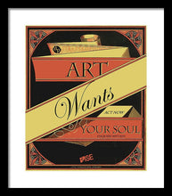 Rise Art Wants Your Soul - Framed Print