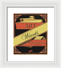Rise Art Wants Your Soul - Framed Print