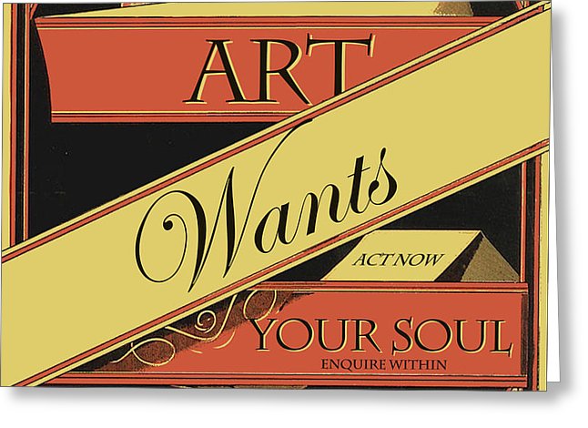 Rise Art Wants Your Soul - Greeting Card