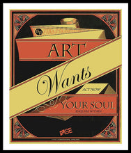 Rise Art Wants Your Soul - Framed Print