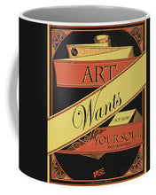 Rise Art Wants Your Soul - Mug