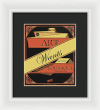 Rise Art Wants Your Soul - Framed Print