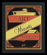 Rise Art Wants Your Soul - Framed Print