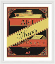 Rise Art Wants Your Soul - Framed Print