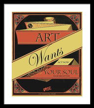 Rise Art Wants Your Soul - Framed Print