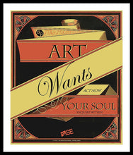Rise Art Wants Your Soul - Framed Print
