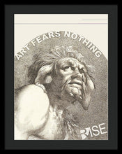 Rise Fear Nothing - Framed Print