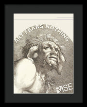 Rise Fear Nothing - Framed Print
