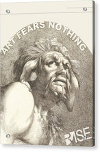 Rise Fear Nothing - Acrylic Print