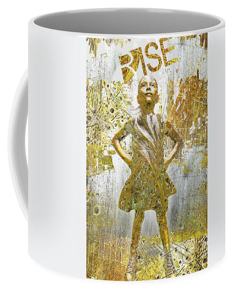 Rise Fearless Girl - Mug