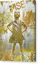 Rise Fearless Girl - Acrylic Print
