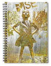 Rise Fearless Girl - Spiral Notebook