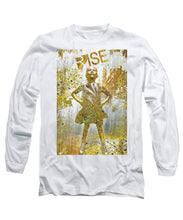 Rise Fearless Girl - Long Sleeve T-Shirt