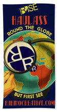 Rise Haul Ass Globe - Beach Towel