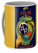 Rise Haul Ass Globe - Mug