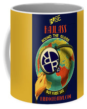 Rise Haul Ass Globe - Mug