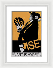 Rise Hype - Framed Print