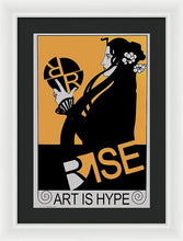 Rise Hype - Framed Print