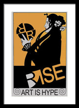 Rise Hype - Framed Print