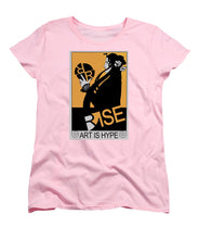 Rise Hype - Women's T-Shirt (Standard Fit)