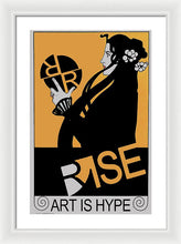 Rise Hype - Framed Print
