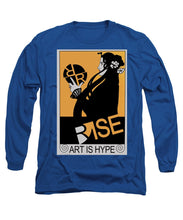 Rise Hype - Long Sleeve T-Shirt