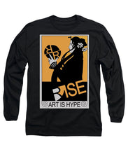 Rise Hype - Long Sleeve T-Shirt
