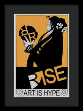 Rise Hype - Framed Print