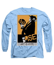 Rise Hype - Long Sleeve T-Shirt
