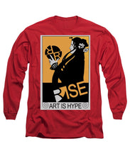 Rise Hype - Long Sleeve T-Shirt