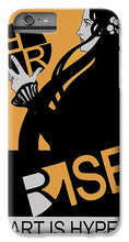 Rise Hype - Phone Case