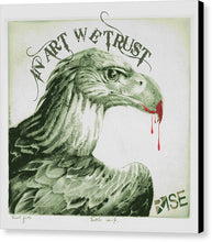 Rise In Art We Trust                                   - Canvas Print