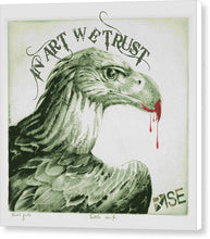 Rise In Art We Trust                                   - Canvas Print