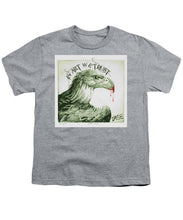 Rise In Art We Trust                                   - Youth T-Shirt