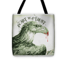 Rise In Art We Trust                                   - Tote Bag