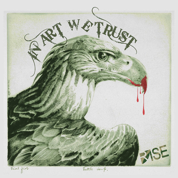 Rise In Art We Trust                                   - Art Print