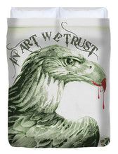 Rise In Art We Trust                                   - Duvet Cover