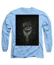 Rise Power - Long Sleeve T-Shirt