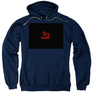 Rubino Try Harder - Sweatshirt