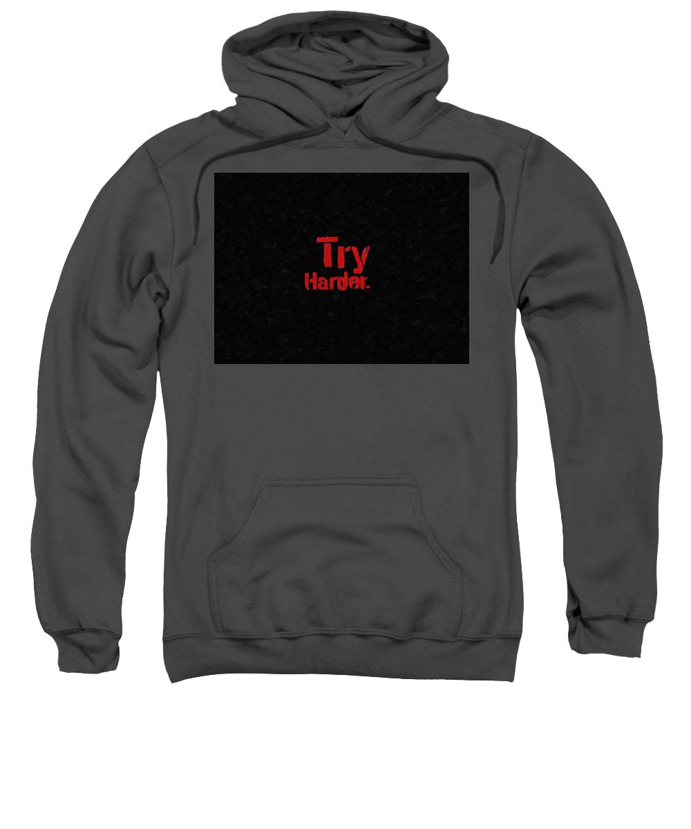 Rubino Try Harder - Sweatshirt