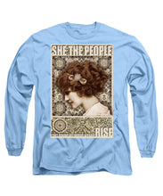 She The People 2 - Long Sleeve T-Shirt Long Sleeve T-Shirt Pixels Carolina Blue Small 