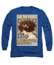She The People 2 - Long Sleeve T-Shirt Long Sleeve T-Shirt Pixels Royal Small 