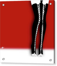Slutty Legs - Acrylic Print