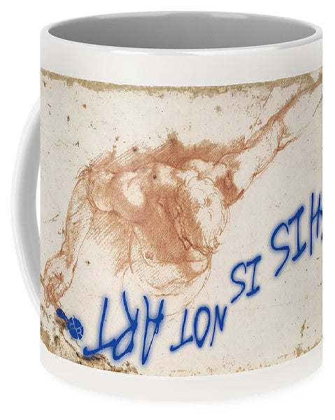 This Is Not Art 2 - Mug
