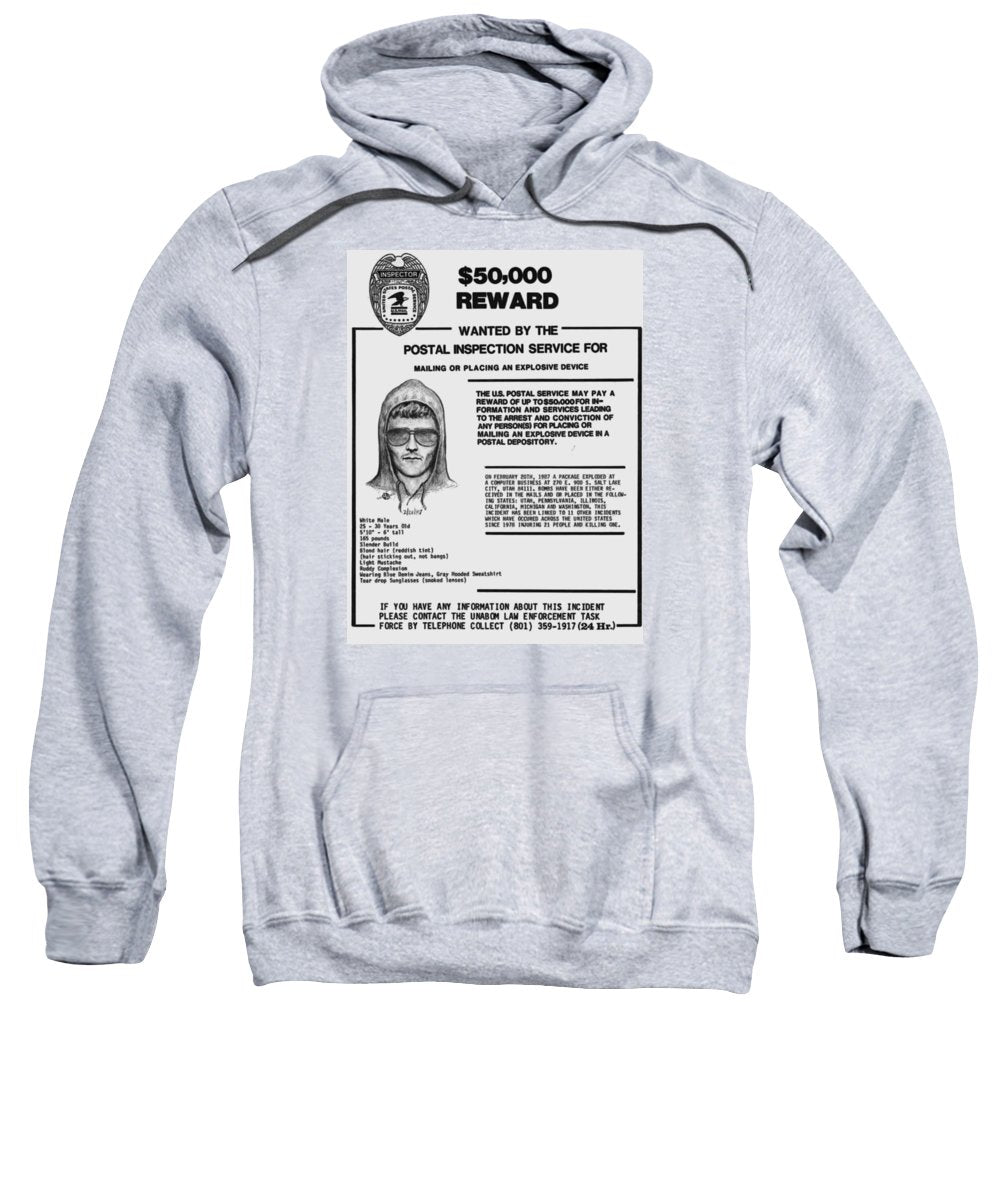 Unabomber Ted Kaczynski Wanted Poster 1 - Sweatshirt