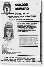 Unabomber Ted Kaczynski Wanted Poster 1 - Acrylic Print