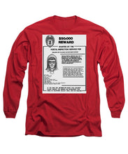 Unabomber Ted Kaczynski Wanted Poster 1 - Long Sleeve T-Shirt